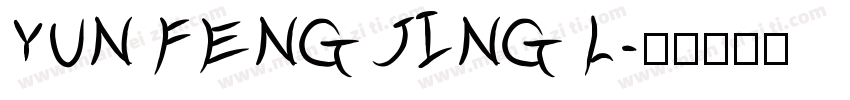 YUN FENG JING L字体转换
